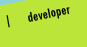 developer